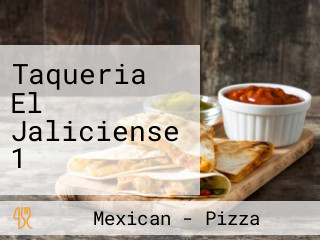 Taqueria El Jaliciense 1