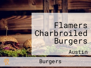 Flamers Charbroiled Burgers