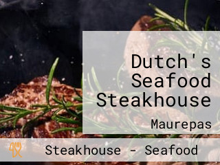 Dutch's Seafood Steakhouse