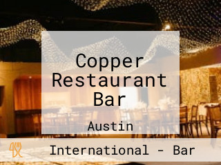 Copper Restaurant Bar