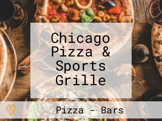 Chicago Pizza & Sports Grille