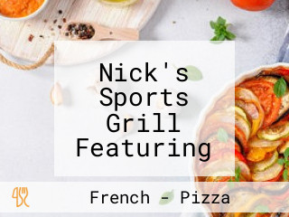 Nick's Sports Grill Featuring Fox's Pizza