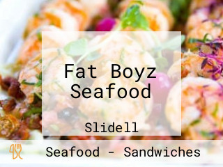 Fat Boyz Seafood