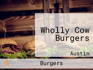 Wholly Cow Burgers