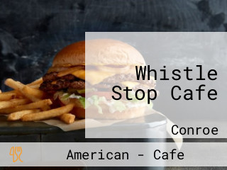 Whistle Stop Cafe