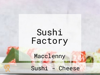 Sushi Factory