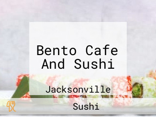 Bento Cafe And Sushi