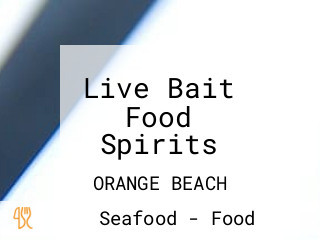 Live Bait Food Spirits