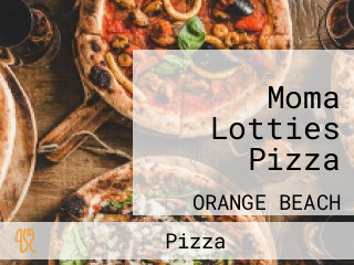 Moma Lotties Pizza