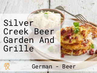 Silver Creek Beer Garden And Grille