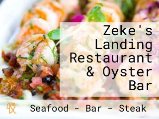 Zeke's Landing Restaurant & Oyster Bar