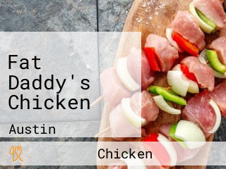 Fat Daddy's Chicken