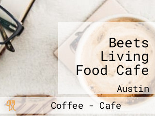 Beets Living Food Cafe