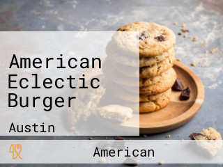 American Eclectic Burger