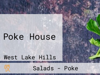 Poke House