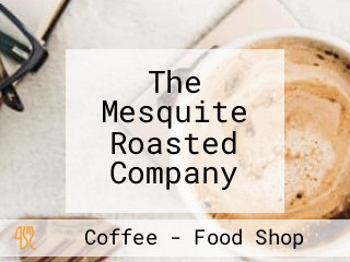 The Mesquite Roasted Company