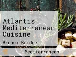 Atlantis Mediterranean Cuisine