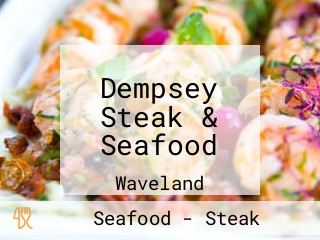 Dempsey Steak & Seafood