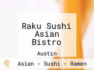 Raku Sushi Asian Bistro