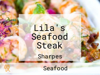 Lila's Seafood Steak