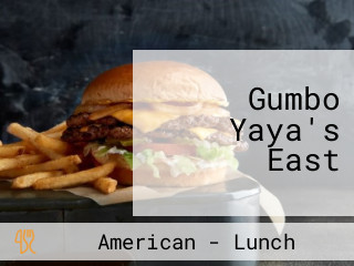 Gumbo Yaya's East