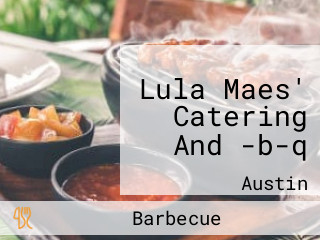 Lula Maes' Catering And -b-q