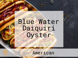 Blue Water Daiquiri Oyster