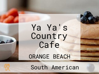 Ya Ya's Country Cafe