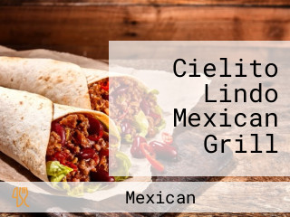 Cielito Lindo Mexican Grill