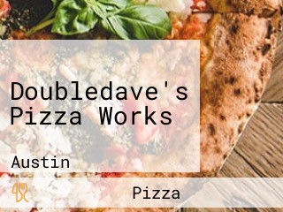 Doubledave's Pizza Works