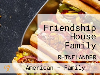 Friendship House Family