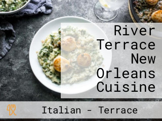 River Terrace New Orleans Cuisine