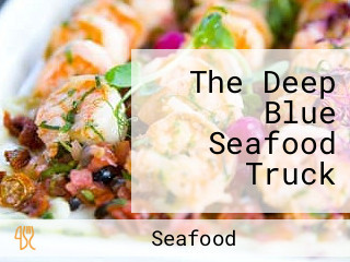 The Deep Blue Seafood Truck