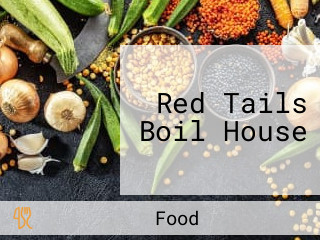 Red Tails Boil House