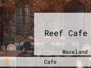 Reef Cafe