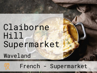 Claiborne Hill Supermarket