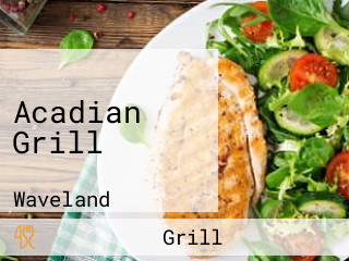 Acadian Grill