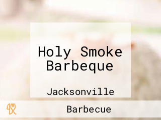 Holy Smoke Barbeque