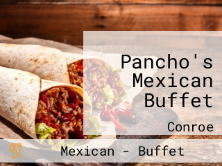 Pancho's Mexican Buffet