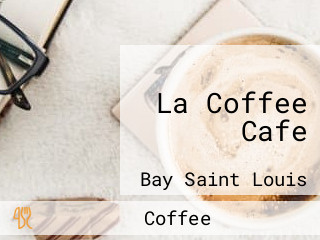 La Coffee Cafe