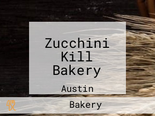 Zucchini Kill Bakery