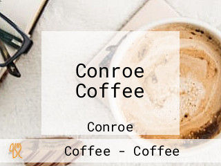 Conroe Coffee