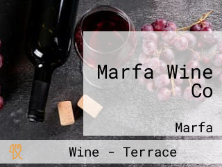 Marfa Wine Co