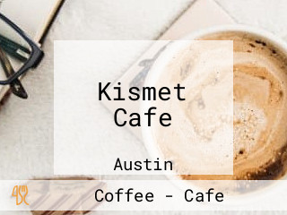 Kismet Cafe