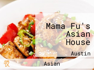 Mama Fu's Asian House