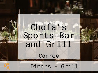 Chofa's Sports Bar and Grill