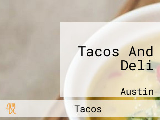 Tacos And Deli