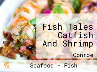 Fish Tales Catfish And Shrimp