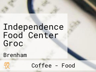 Independence Food Center Groc