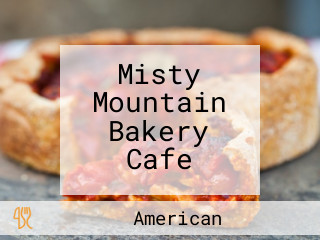 Misty Mountain Bakery Cafe